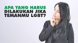 Wajib Tau 3 Hal Penting Menyikapi Teman LGBT