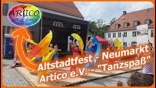 Artico e.V.  Neumarkter Altstadtfest 2024  Tanzspaß