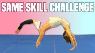 SAME SKILL GYMNASTICS CHALLENGE