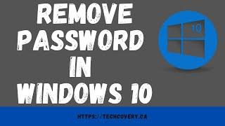 How to Remove the Password from a computer or Laptop in Windows 10 8 and 7  Desktops  Laptops