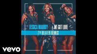 Jessica Mauboy - We Got Love 7th Heaven Remix Audio