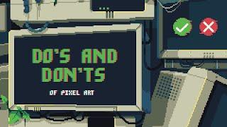 My Personal Dos and Donts of Pixel art How I make pixel art