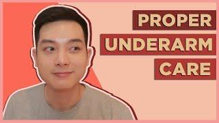 BASIC UNDERARM SKINCARE Best Deodorants for Body Odor Proper Cleaning Shaving Tips Filipino  