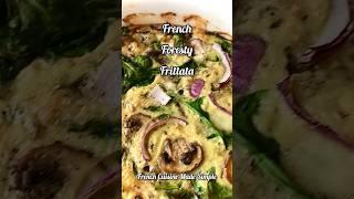 French Foresty Frittata Recipe