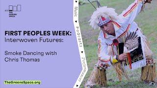 First Peoples Week Interwoven Futures - Haudenosaunee Social Dance