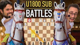 Under 1800 Rated Sub Battles vs. GMHikaru - FULL