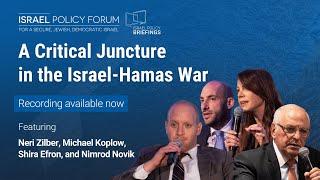 A Critical Juncture in the Israel-Hamas War