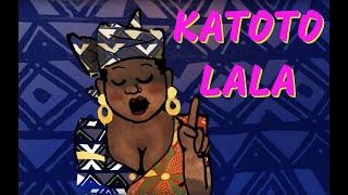 Katoto Lala in Swahili