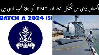 pak navy Technical and FMT jobs BATCH A 2024S information#explore #jobsearch #jobsearch