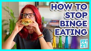 How to stop BINGE eating  9 tools + my personal experience Day 13