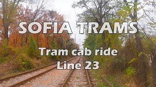 Tram cab ride Sofia BG - line 23 4K video