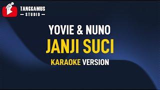 Janji Suci - Yovie & Nuno Karaoke