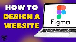 How To Design a Website in Figma