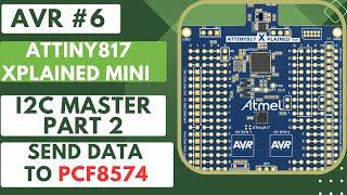 AVR #6. I2C Master PART2  Connect to PCF8574