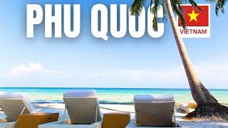 Why You Should Visit Phu Quoc Vietnam Travel Guide