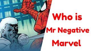 How Did Mister Negative Get His Name?