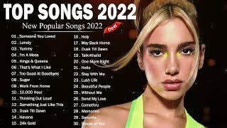 2022 New Songs  Top Hits 2022 Video Mix  Rihanna Billie Eilish Ariana Grande Maroon 5 ...