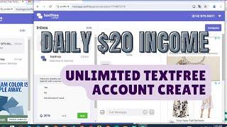 Daily $20 Earn to Create TextFree Account  Unlimited TF Create   Update method 2024