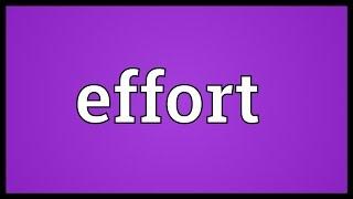 Effort Meaning