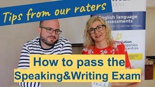 How to pass the English Speaking and Writing exam