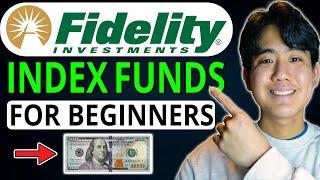 Fidelity Index Funds For Beginners FULL TUTORIAL