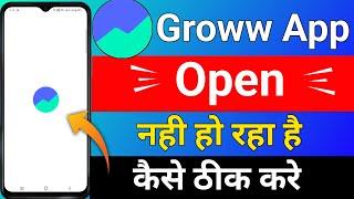 groww app open nahi ho raha hai  groww app something went wrong  groww app nahi khul raha hai