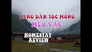 HÀ GIANG REVIEW Homestay A Sên & Làng Dân Tộc Mông Pả Vi Mèo Vạc