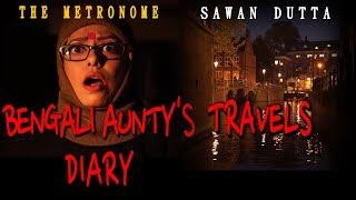 BENGALI AUNTYS TRAVEL DIARY  Trailer  Sawan Dutta  The Metronome