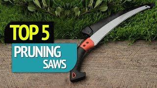 TOP 5 Pruning Saws