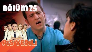 Pis Yedili 25. Bölüm  FULL HD YENİ