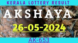 26 MAY 2024 AKSHAYA AK-653 KERALA LOTTERY RESULT