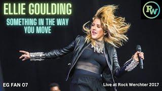 Ellie Goulding - Something In The Way You Move Live at Rock Werchter