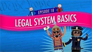Legal System Basics Crash Course Government and Politics #18