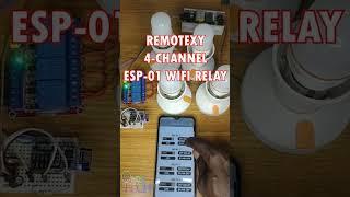 REMOTEXY 4-CHANNEL ESP01 WIFI RELAY