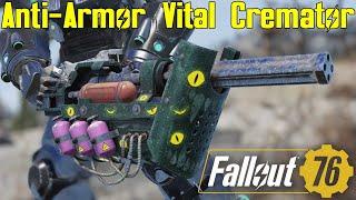 Fallout 76 Anti-Armor Vital Cremator - Weapon Spotlights