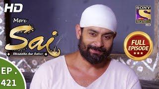 Mere Sai - Ep 421 - Full Episode - 6th May 2019