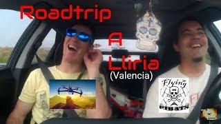 Roadtrip a Lliria + CCD Nocturna +Sesion FPV