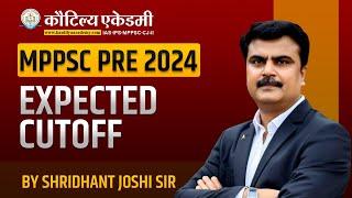 MPPSC 2024 Pre-Exam Cutoff Analysis by MD Joshi Sir  Kautilya Academy