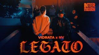 VIDRATA x NV - LEGATO VIDEO