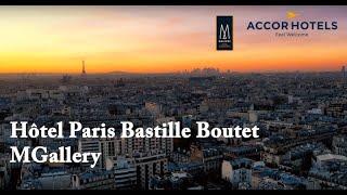 Hôtel Paris Bastille Boutet -VIDEO PROMOTIONNELLE