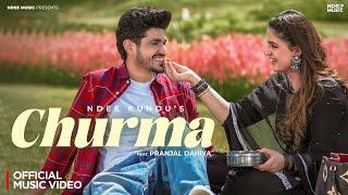 Churma - Ndee Kundu ft. Pranjal Dahiya Official Music Video