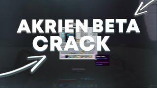 НОВЫЙ CRACK AKRIEN BETA БЕЗ БАЙТОВ НАСТОЯЩИЙ КРЯК