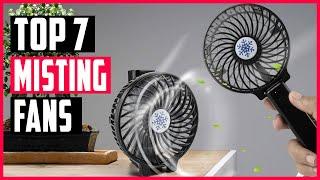 Best Misting Fans 2023  Top 7 Personal Misting Fans