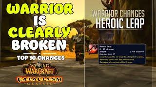 Top 10 Warrior Changes VERY overpowered  Cataclysm Classic