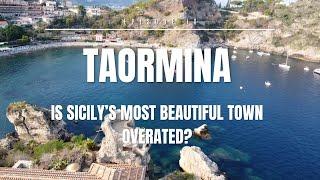 TAORMINA is Sicily’s most beautiful town overrated? Episode IX