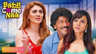 Baby Come Naa  Episode 03    Comedy Webseries  ALTBalaji  Shreyas Talpade Shefali Jariwala