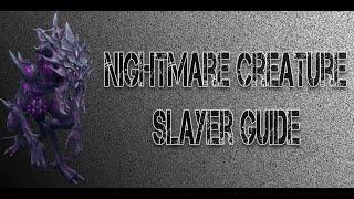 RS3 Nightmare Creature Slayer Guide