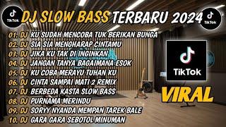 DJ SLOW BASS TERBARU 2024  DJ VIRAL TIKTOK TERBARU  DJ KU MENCOBA TUK BERIKAN BUNGA  FULL BASS