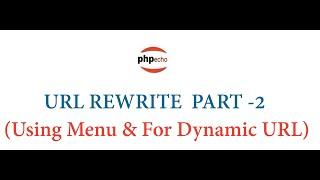 Url-Rewrite  url rewrit in php Part - 2