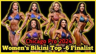 2024 Chicago Pro Bikini Your Top -6 Finalist